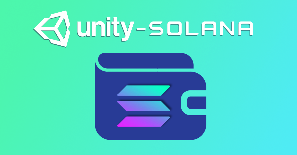 أول محفظة Unity-Solana مفتوحة المصدر مع دعم للرموز الغير قابلة للإستبدال أو ما يُعرف بالـ NFT